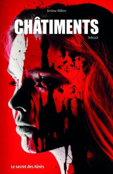 Châtiments: Le secret des Kérès