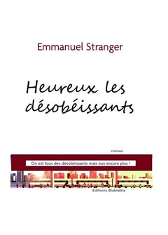 Heureux les désobéissants