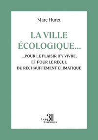 La ville écologique...
