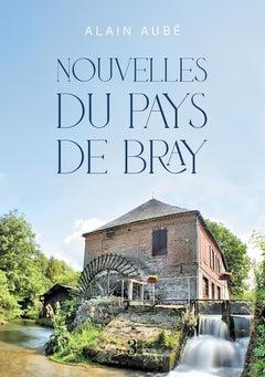 Nouvelles du Pays de Bray