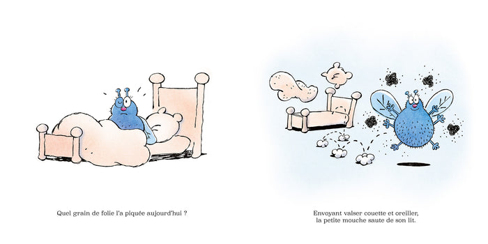 Attention à la mouche !