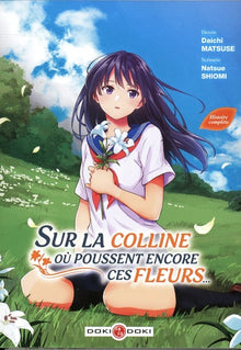 Sur la colline où poussent encore ces fleurs...