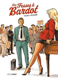 Les fesses à Bardot - histoire complète