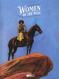 Women of the West - histoire complète