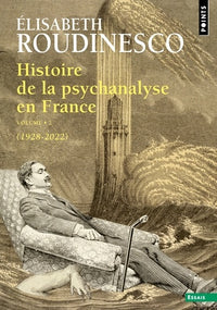 Histoire de la psychanalyse en France (1928-2022)