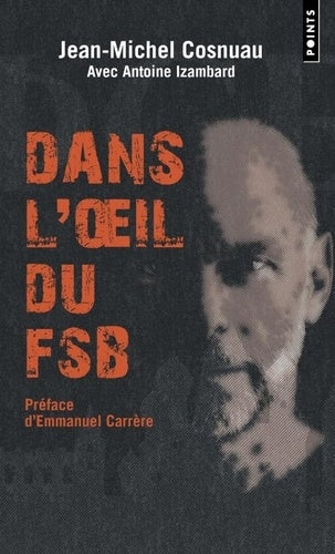 Dans l'oeil du FSB