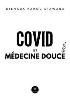Covid et médecine douce