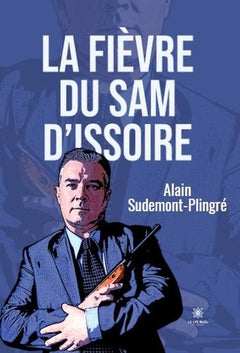 La fievre du Sam d'Issoire