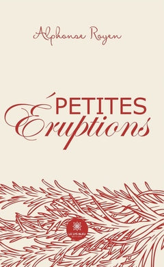 Petites éruptions