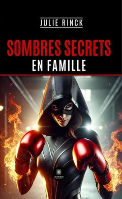 Sombres secrets en famille