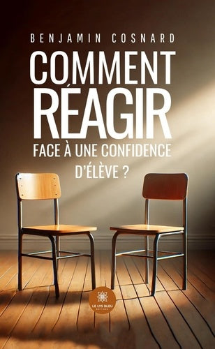 Comment réagir face à une confidence d'élève ?