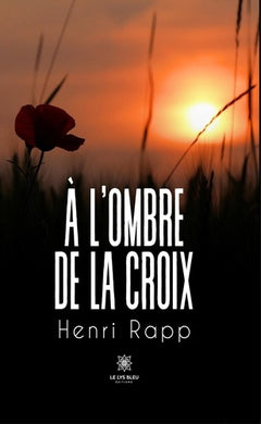 À l'ombre de la croix