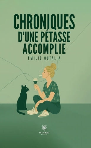 Chroniques d'une pétasse accomplie