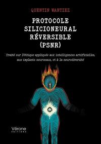 Protocole Silicioneural Réversible (PSNR)