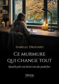 Ce murmure qui change tout