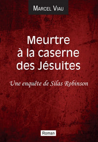 Meurtre à la caserne des Jésuites