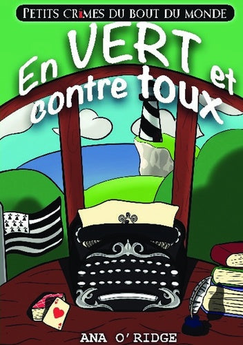 PETITS CRIMES DU BOUT DU MONDE - En vert et contre toux (1)