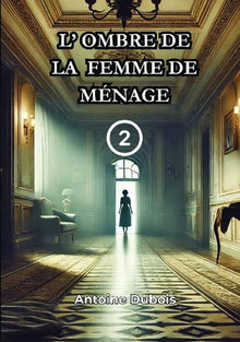 L' ombre de la femme de ménage