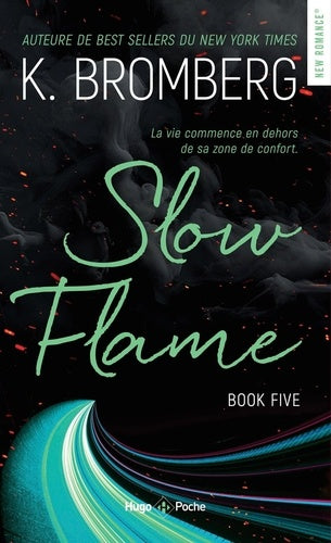 Slow flame