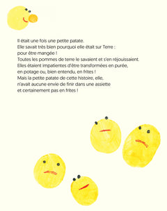 C'est l'histoire d'une patate qui ne voulait pas finir en frites