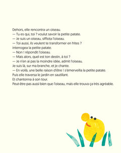 C'est l'histoire d'une patate qui ne voulait pas finir en frites