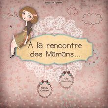 A la rencontre des mamans