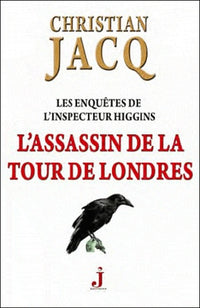 Les enquêtes de l'inspecteur Higgins - Tome 2 L'assassin de la tour de Londres