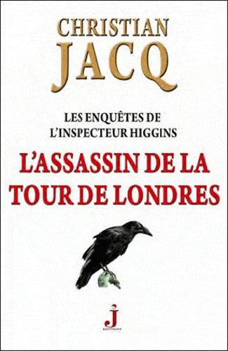 Les enquêtes de l'inspecteur Higgins - Tome 2 L'assassin de la tour de Londres