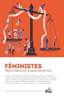 Féministes: Récits militants sur la cause des femmes