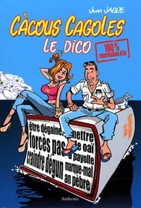 Le Dico des Cacous et des Cagoles