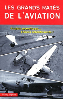 Les grands ratés de l'aviation