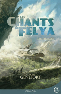 LES CHANTS DE FELYA - L'INTEGRALE
