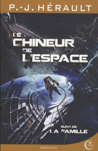 LE CHINEUR DE L'ESPACE