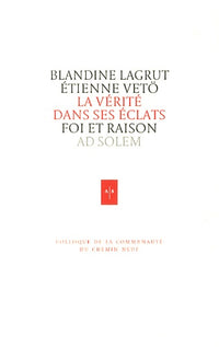 La vérité dans ses éclats