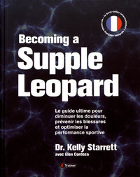 Becoming a supple leopard (version française)