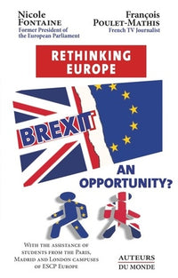 Brexit: An Opportunity? - Rethinking Europe