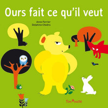 Ours fait ce qu'il veut