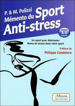 Mémento du Sport Anti-stress - Un sport pour déstresser - Version 2.0