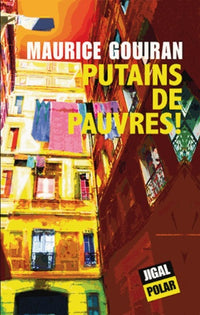 Putains de pauvres !