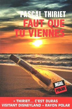Faut que tu viennes