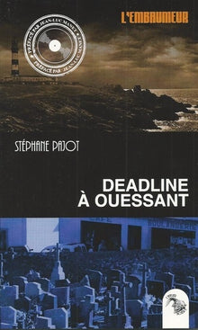 Deadline à Ouessant