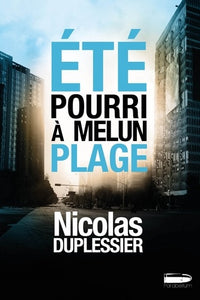 Eté pourri à Melun-Plage
