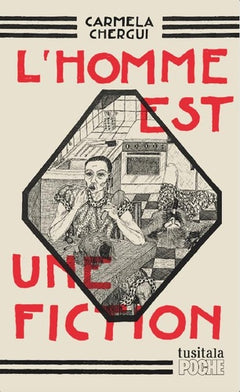 L' homme est une fiction