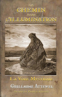 Le chemin vers l'illumination: La voie mystique