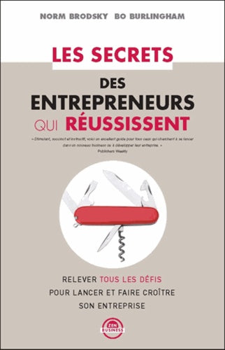 Les secrets des entrepreneurs qui réussissent
