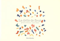 La drôle de fleur