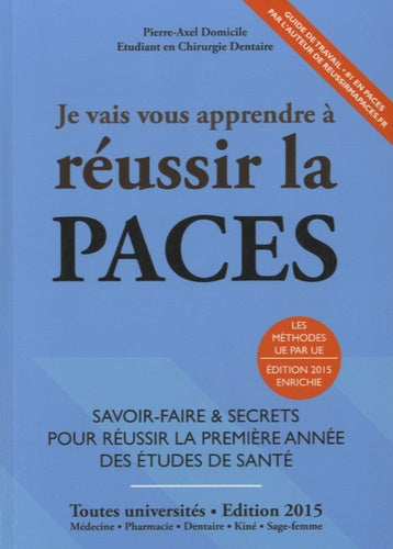 Je vais vous apprendre à réussir la PACES
