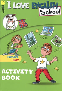 I Love English School ; activity book vert ; primaire CM2