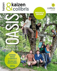 Oasis, un nouveau mode de vie
