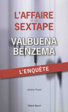 L'affaire de la sextape Valbuena Benzema